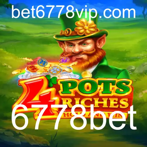 Descubra o Mundo de 4potsriches no 6778bet